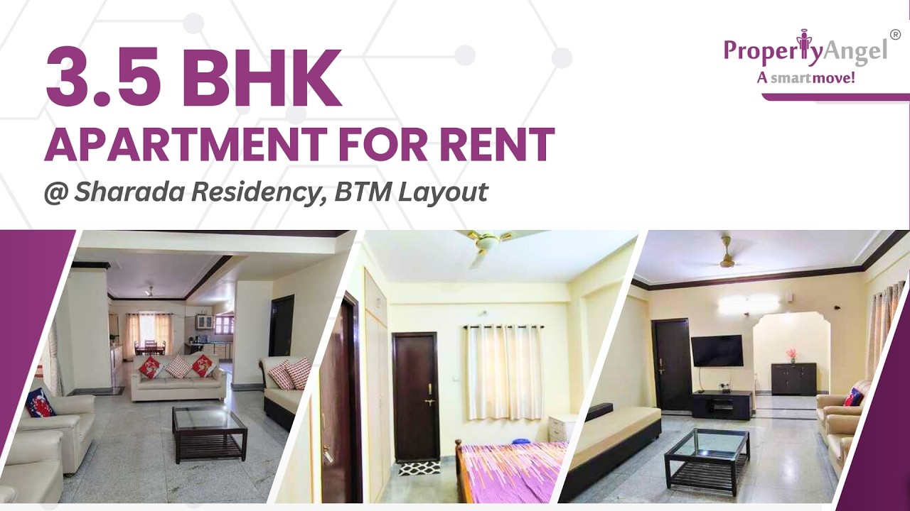 3.5 BHK Apartment for Rent in | BTM Layout, Bangalore | Sharada Residency | PropertyAngel (9854)