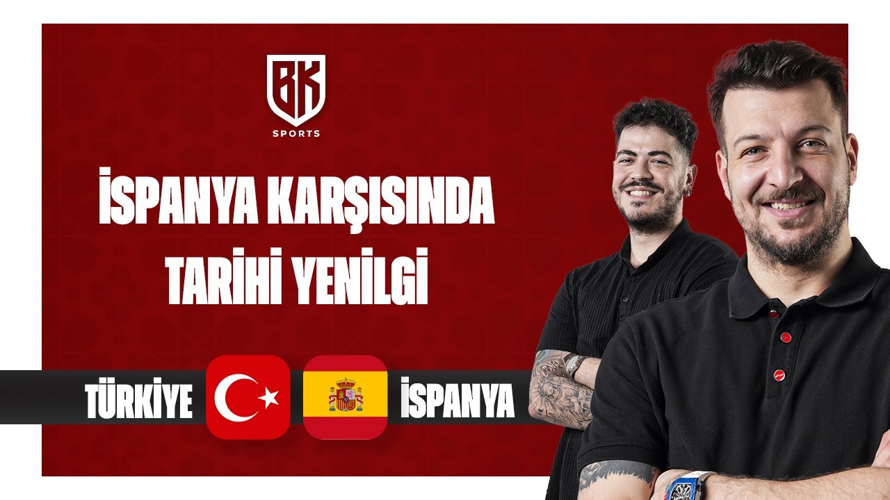 MAÇ SONU | Türkiye 0 - 6 İspanya | Batuhan Karadeniz | Oğuzhan Öztürk