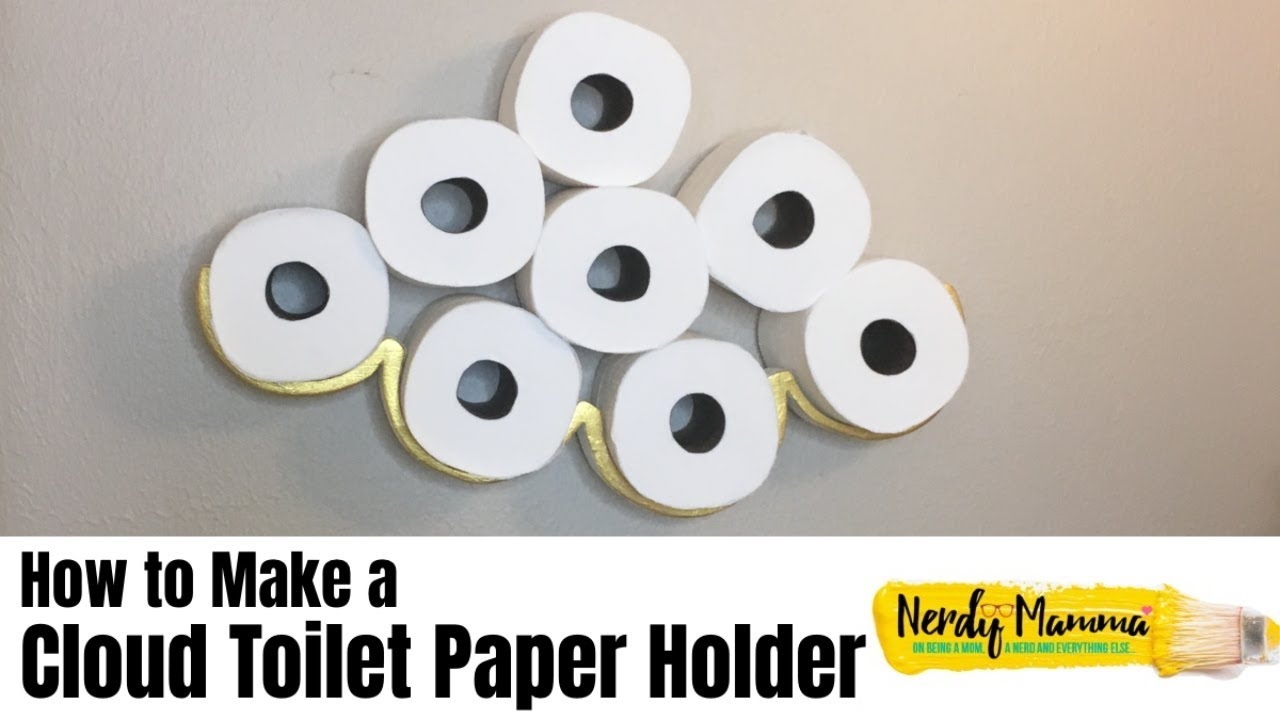 How to Make a Cloud Toilet Paper Holder