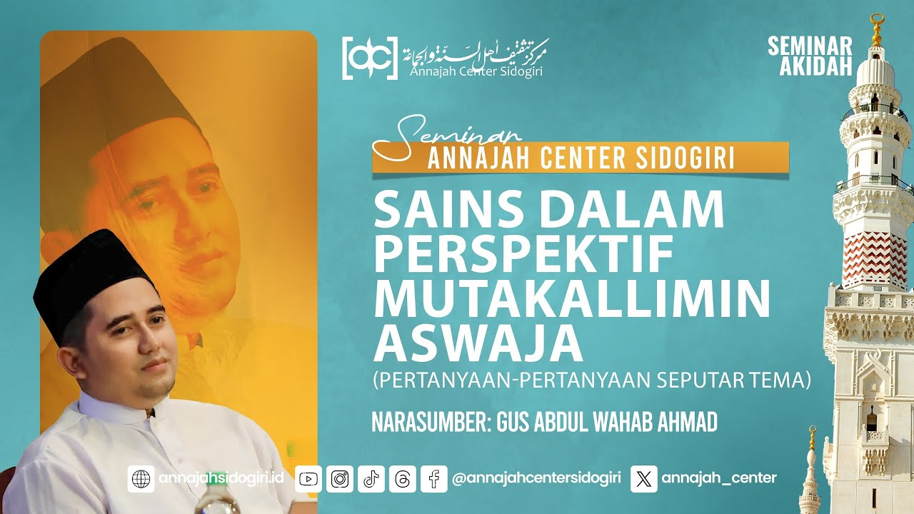PERTANYAAN SEPUTAR SAINS DALAM PERSPEKTIF MUTAKALLIMIN ASWAJA | Dr. K. Abd. Wahab Ahmad