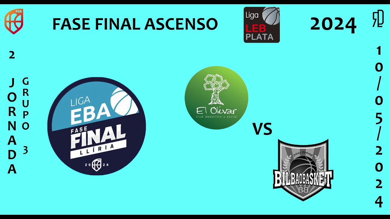 ANAGÁN – EL OLIVAR//FUNDACIÓN BILBAO BASKET FUNDAZIOA #2 2ªJ FFA 2024 FASE ASCENSO LEB PLATA