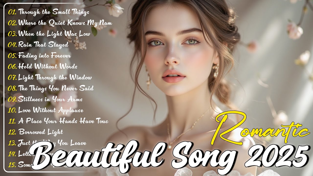 Love Songs Playlist 2026 💕 Soft & Elegant Romantic Melodies – Calm, Sweet & Emotional