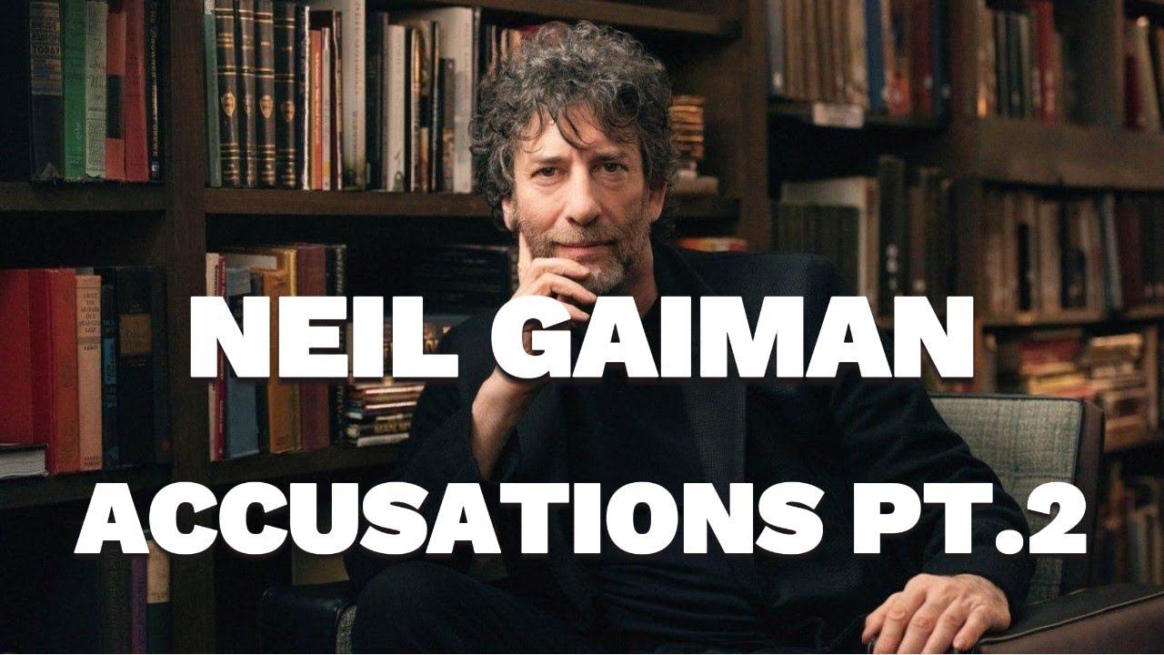 NEIL GAIMAN ACCUSATIONS PART 2