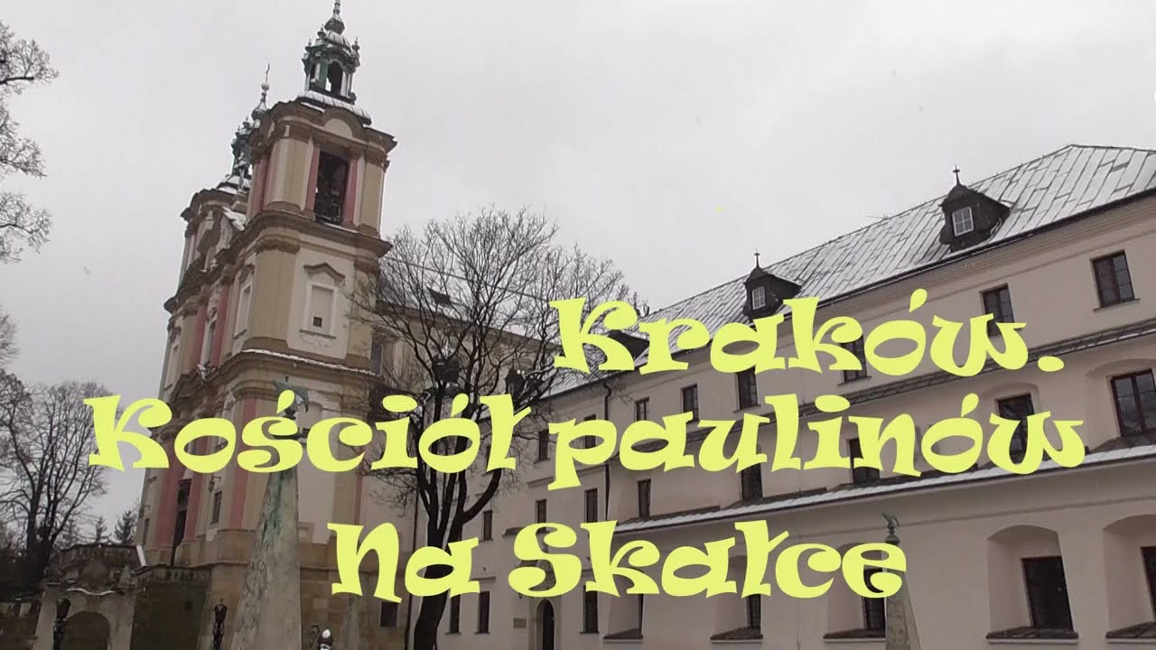 Kraków. Bazylika św. Michała Archanioła i św. Stanisława Biskupa, zwana kościołem  Na Skałce