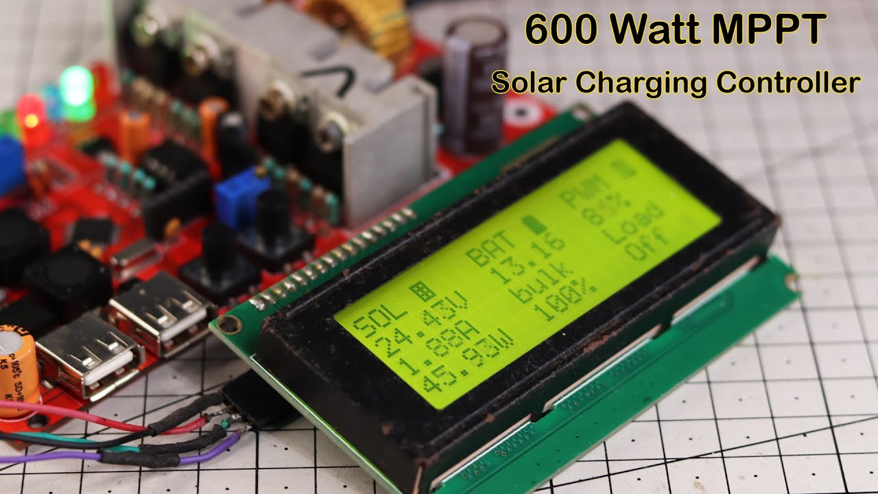 How To Make A 600 Watt DIY MPPT Solar Charging Controller
