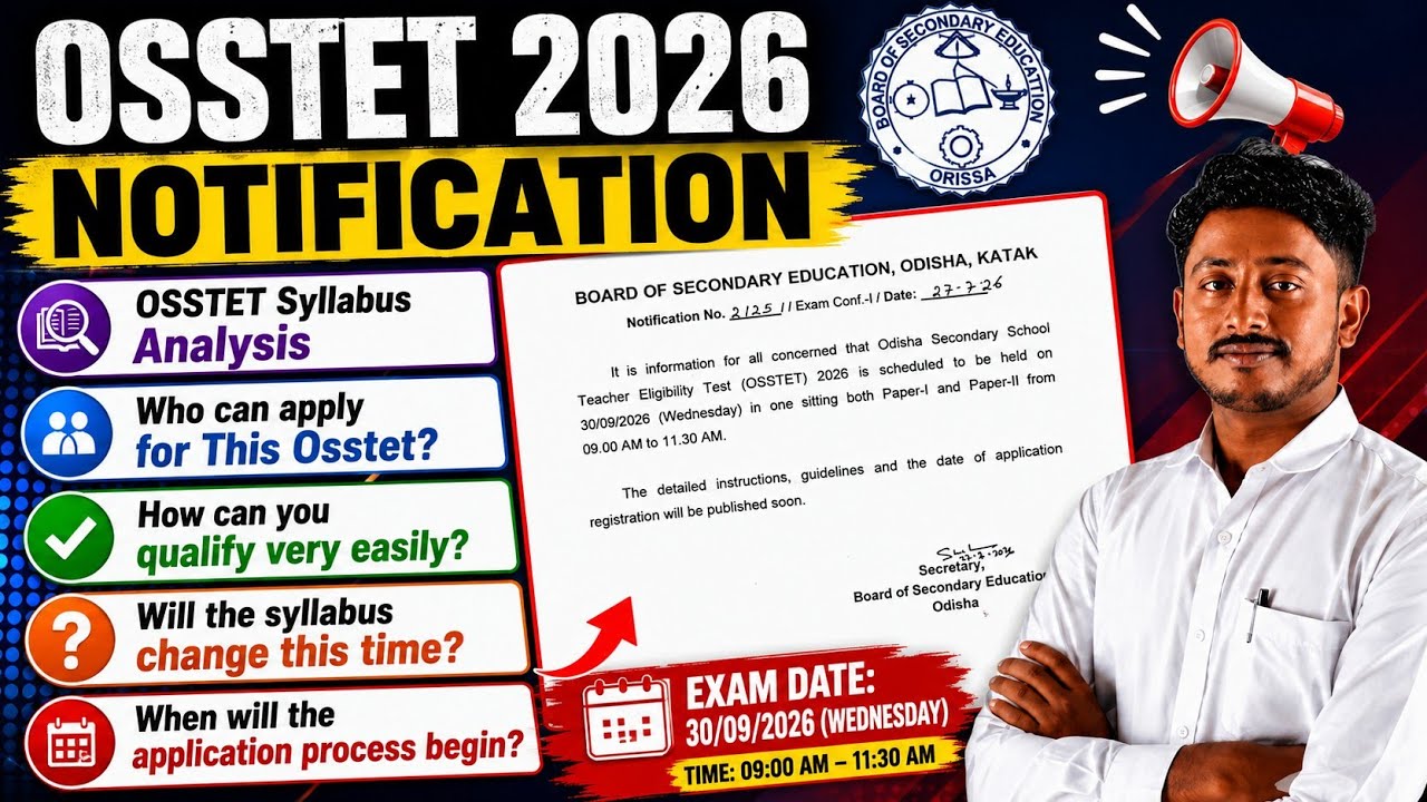 Complete Information about OSSTET 2026 Notification | Who Can Apply for This OSSTET | OSSTET 2026