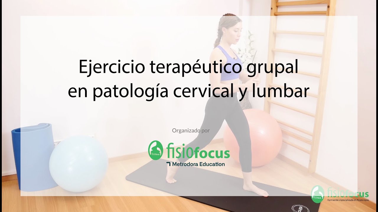 Ejercicio terapéutico grupal en patología cervical y lumbar - Fisiofocus