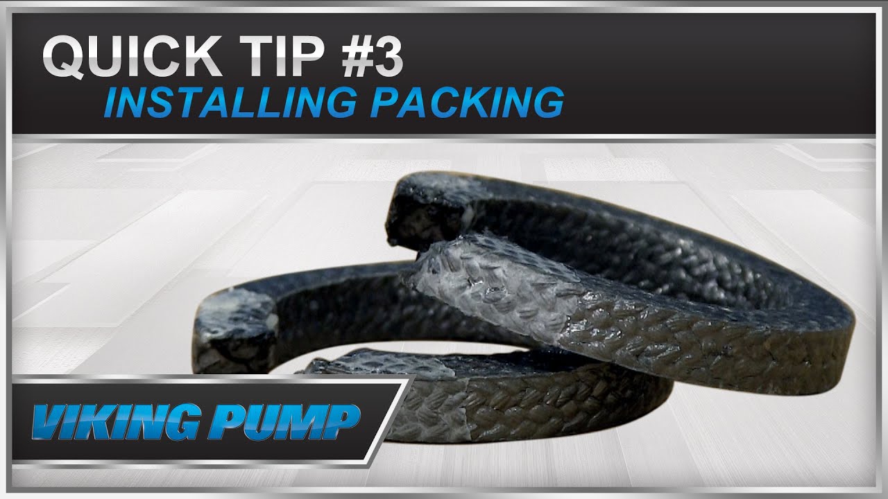 Quick Tip #03 - Install Packing Into a Viking Pump