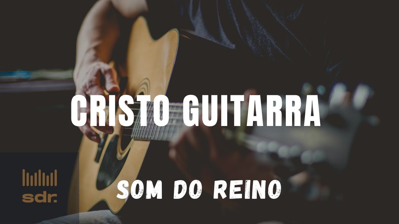 Tutorial Cristo Acoustic Guitar | Alessandro Vilas Boas