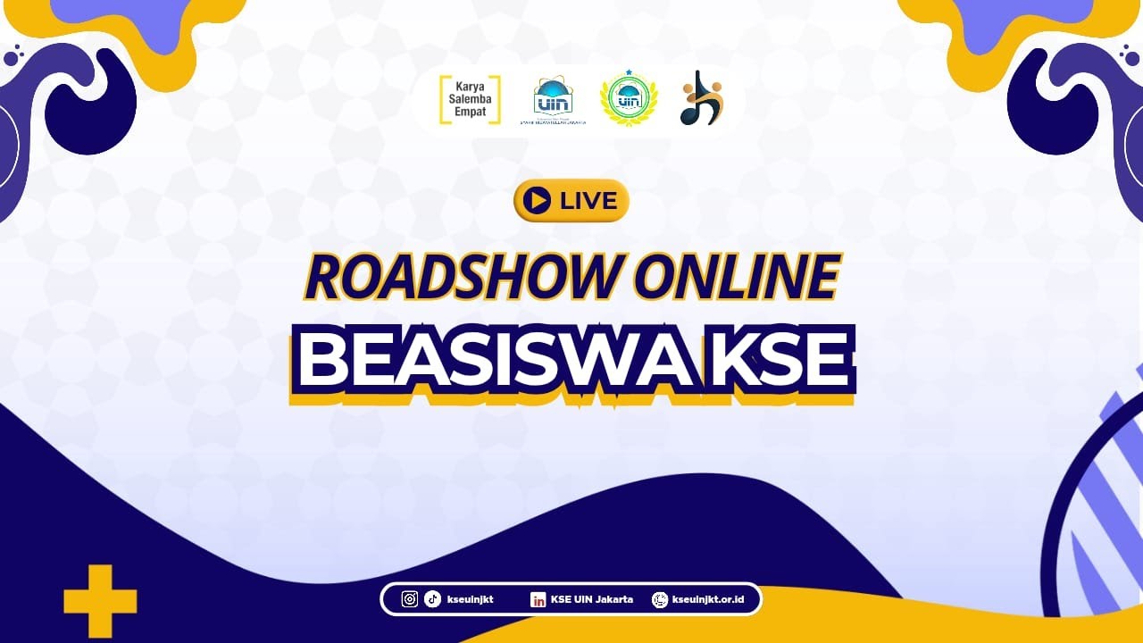 Roadshow Online Beasiswa KSE UIN JAKARTA 2026