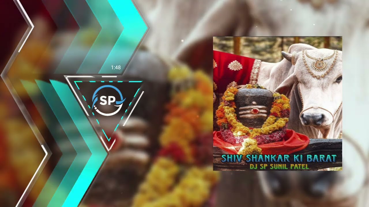 SHIV SHANKAR KI BARAT DJ SP SUNIL PATEL DJ OSL SONG DJ SP SONG
