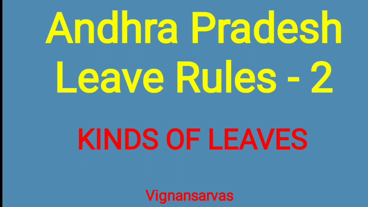 Andhra Pradesh Leave Rules - 2 (Kinds of Leaves) / Departmental Tests / DARLANKA SIVARAMU
