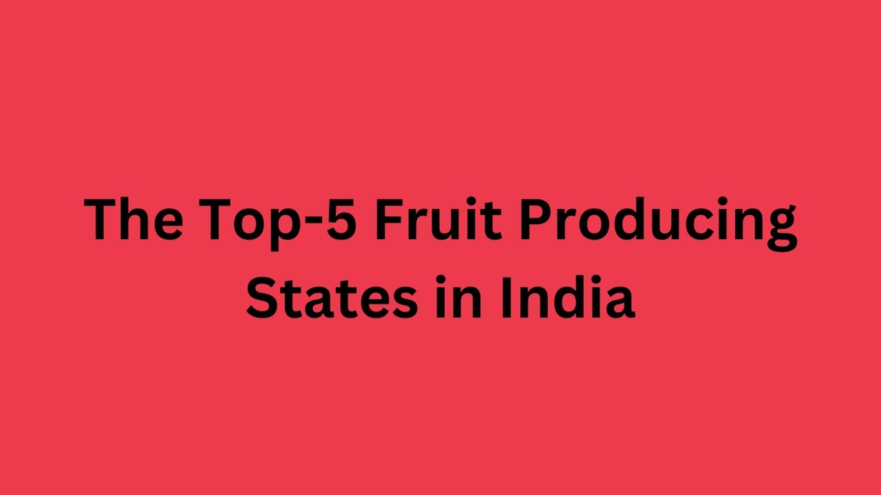 Top 5 Fruit Producing State in India#shorts