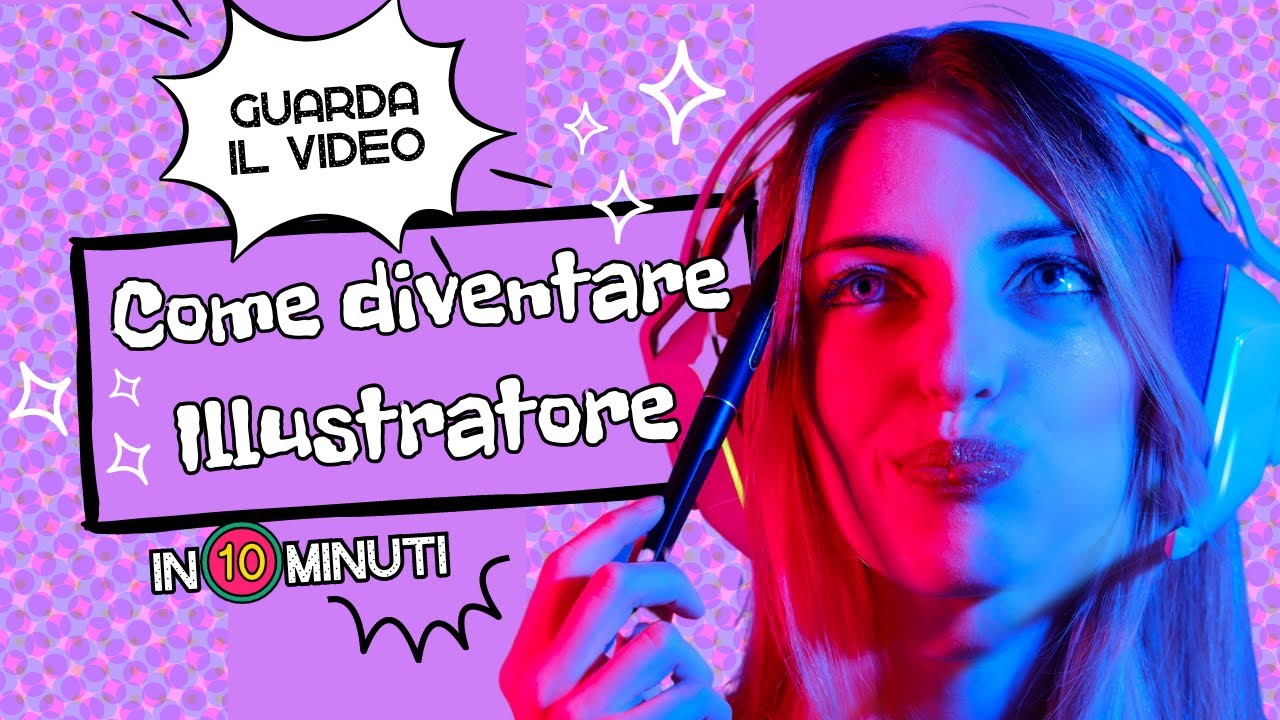 VUOI DIVENTARE ILLUSTRATORE? Guarda questo video!