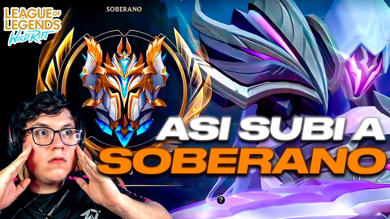 CON ESTA PARTIDA SUBI A SOBERANO WILD RIFT!