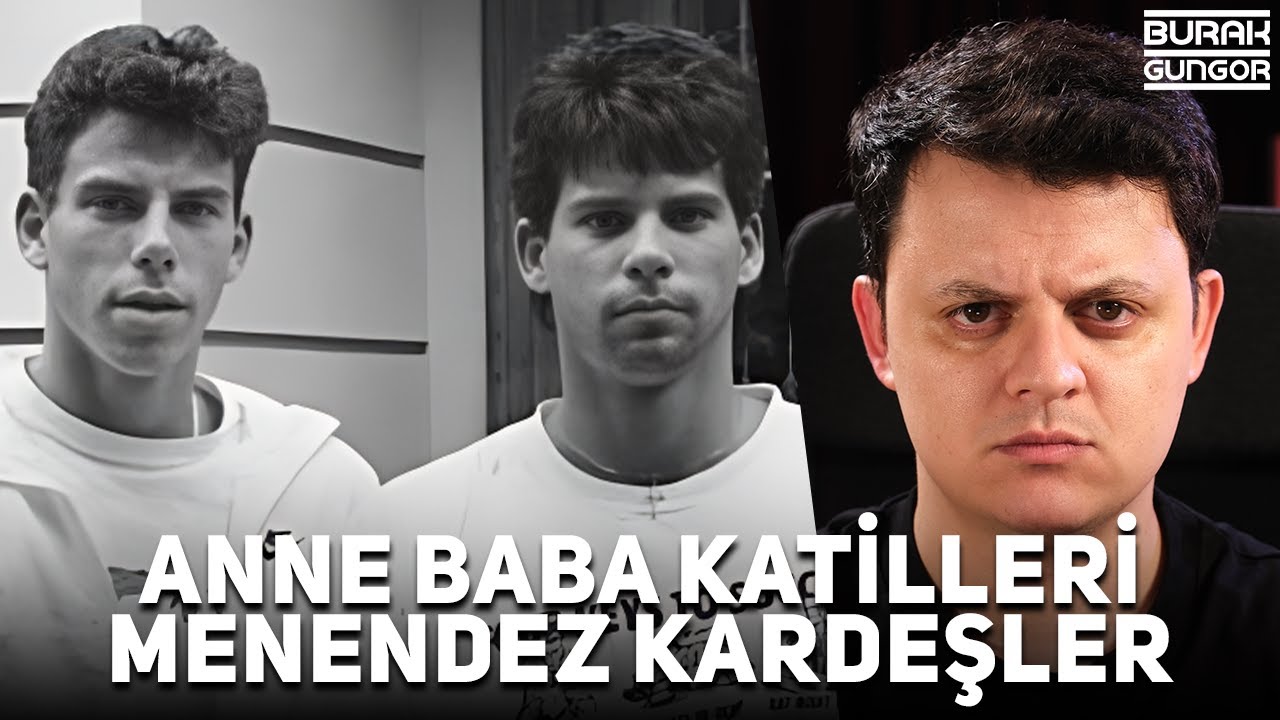 Anne Baba Katilleri - Menendez Kardeşler Olayı