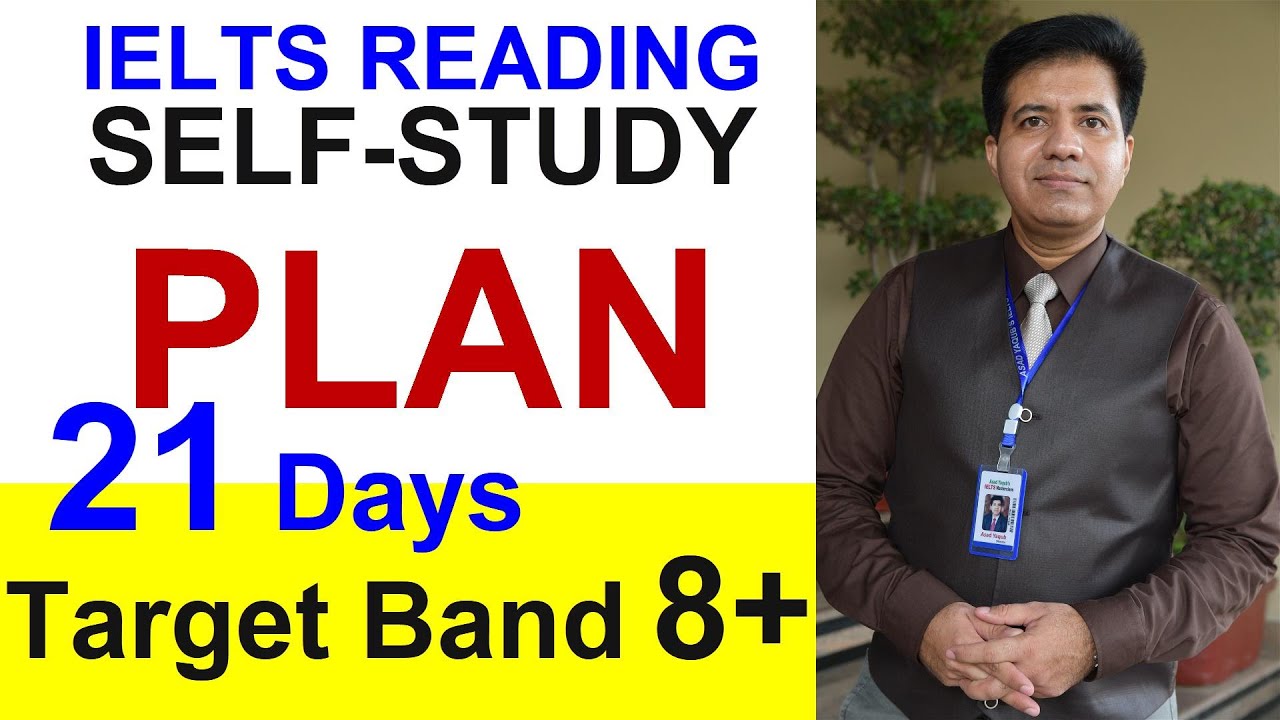 IELTS READING SELF-STUDY PLAN || 21 DAYS TARGET BAND 8 BY ASAD YAQUB