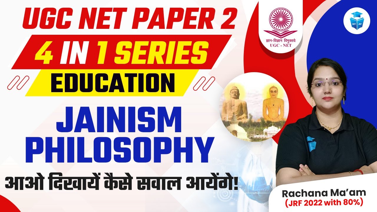 UGC NET Education | Jainism Philosophy Questions | UGC NET Dec 2023 | Rachana Mam JRFAdda