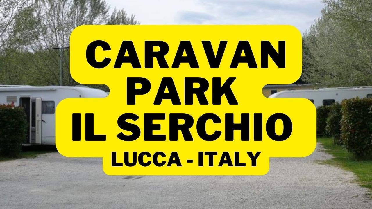 As a fully-equipped site for caravans and campers Il Serchio close of the city of Lucca