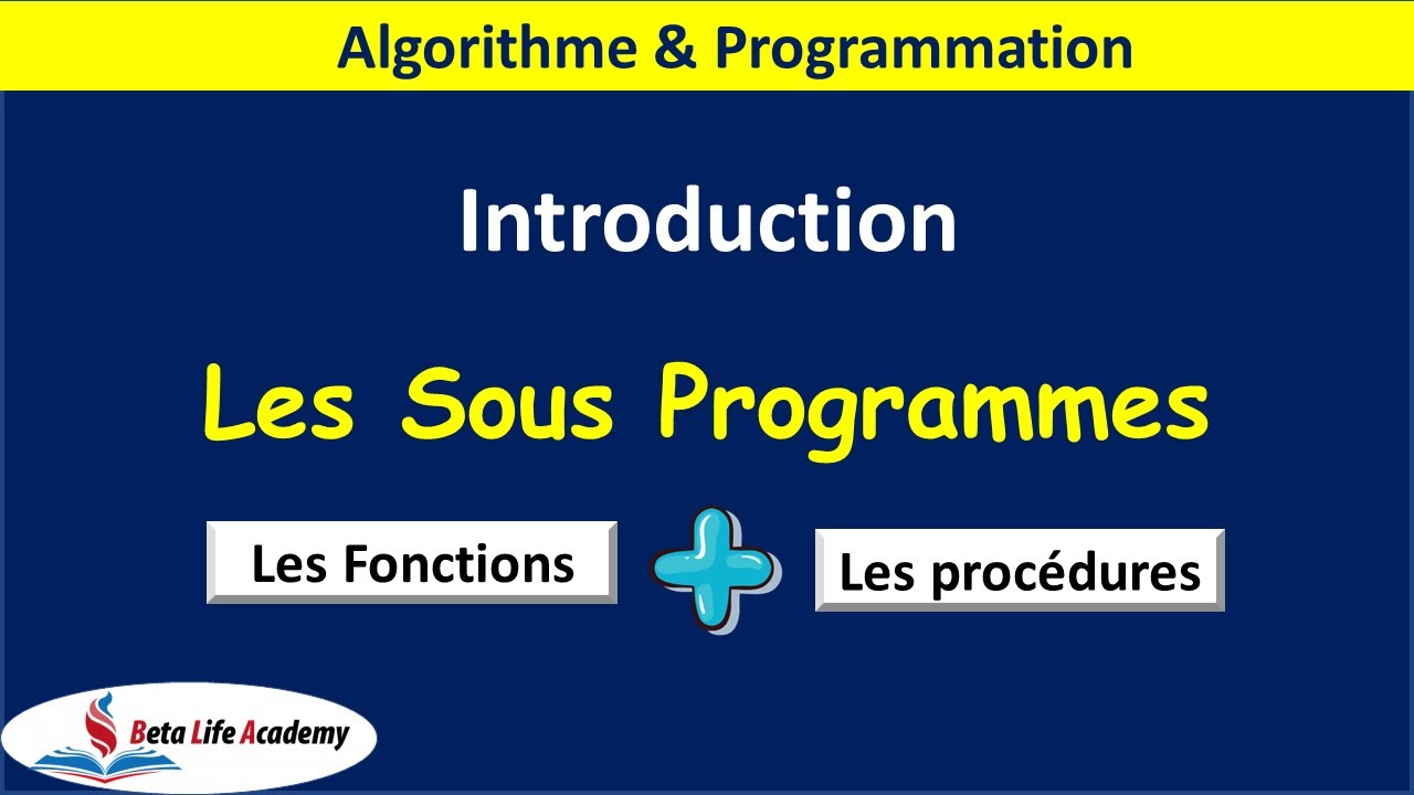Informatique | comment comprendre les sous programmes en Algorithme
