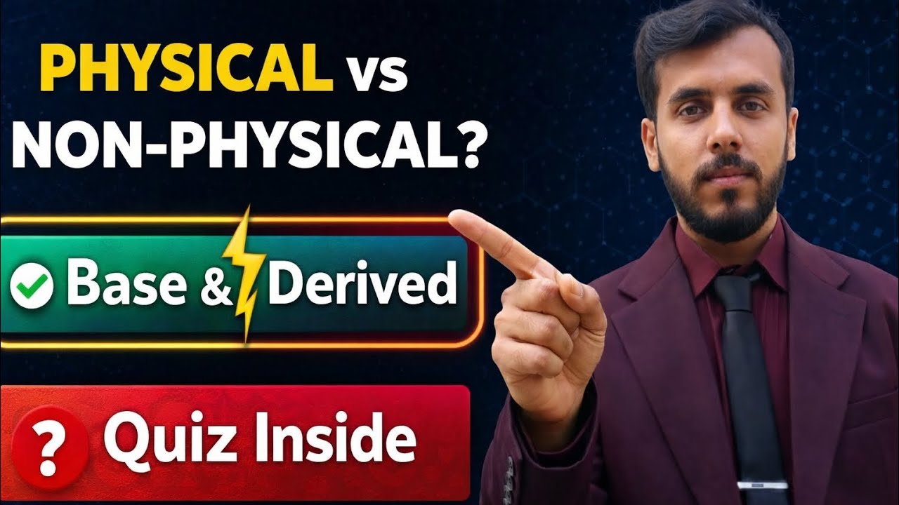 Physical & Non-Physical Quantities | Base & Derived Quantities | Physics Quiz | Easy Urdu