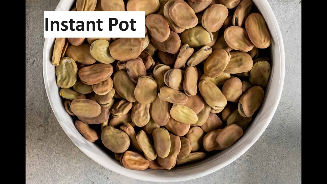 Instant Pot No Soaking Large Dry Fava Beans