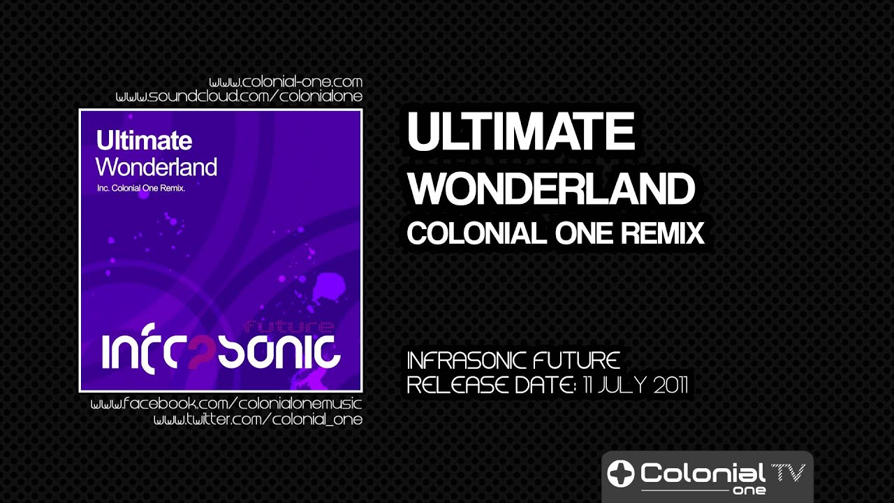Ultimate - Wonderland (Colonial One Remix)
