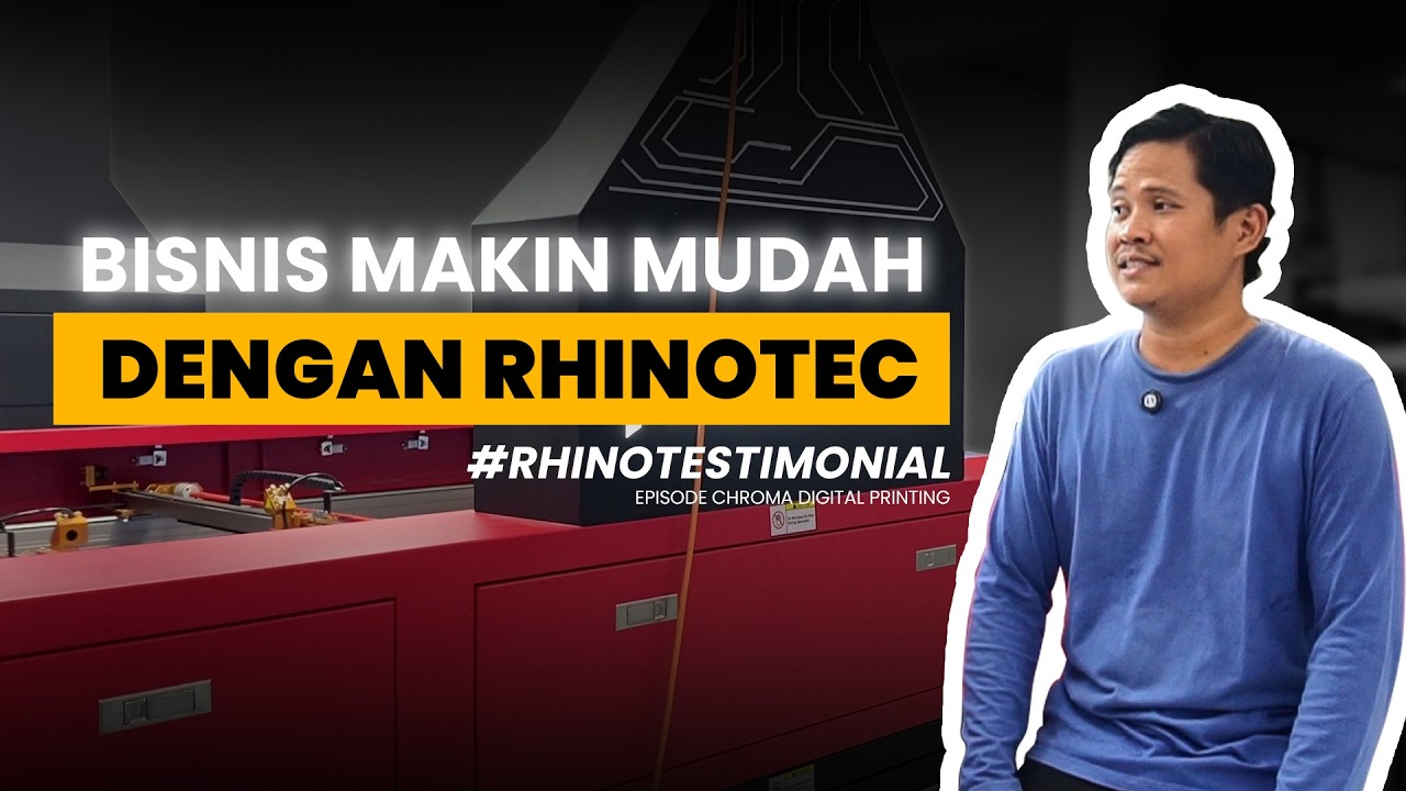 PENGALAMAN CHROMA DIGITAL PRINTING MENGGUNAKAN PRODUK RHINO | #RHINOTESTIMONIAL