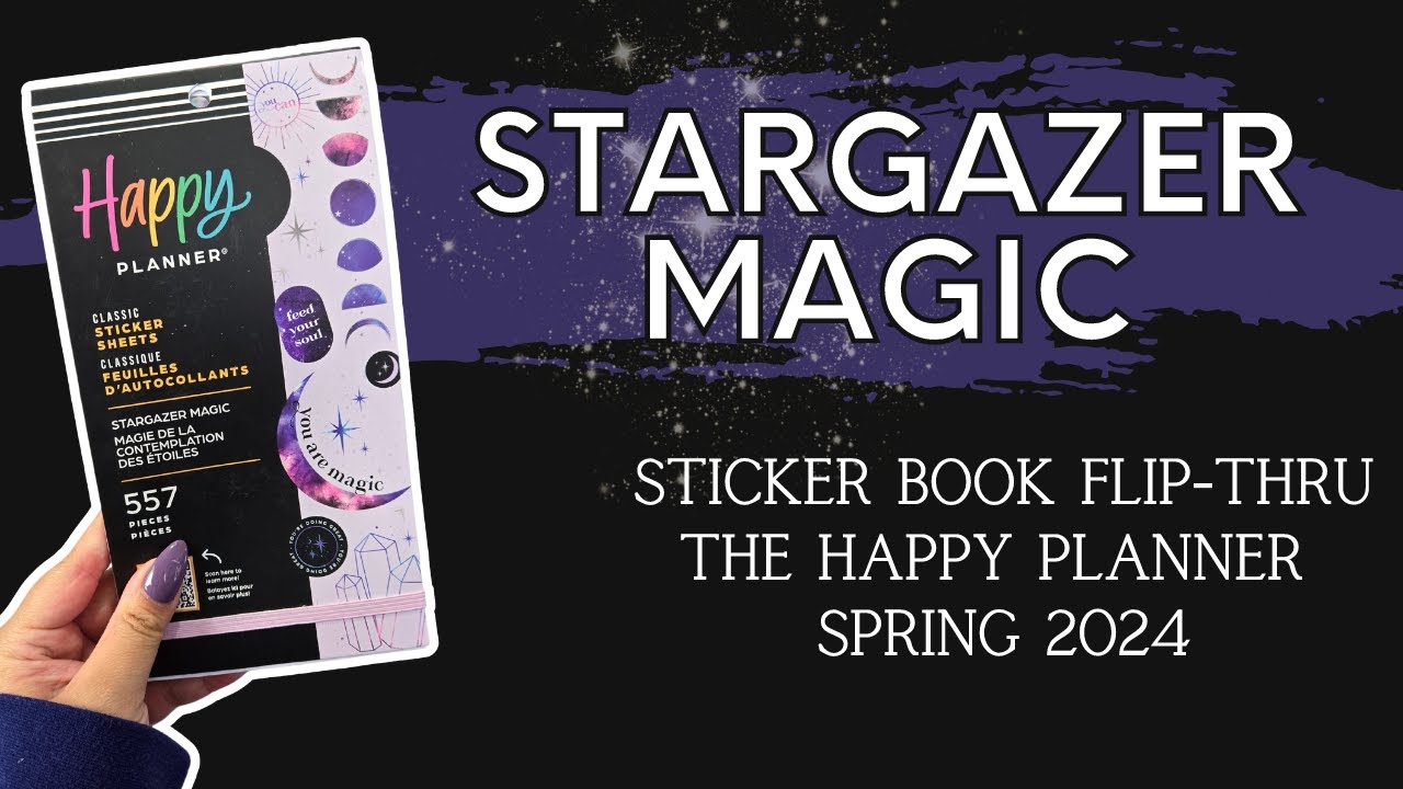 Stargazer Magic | Sticker Book Flip-Thru | The Happy Planner Spring 2024