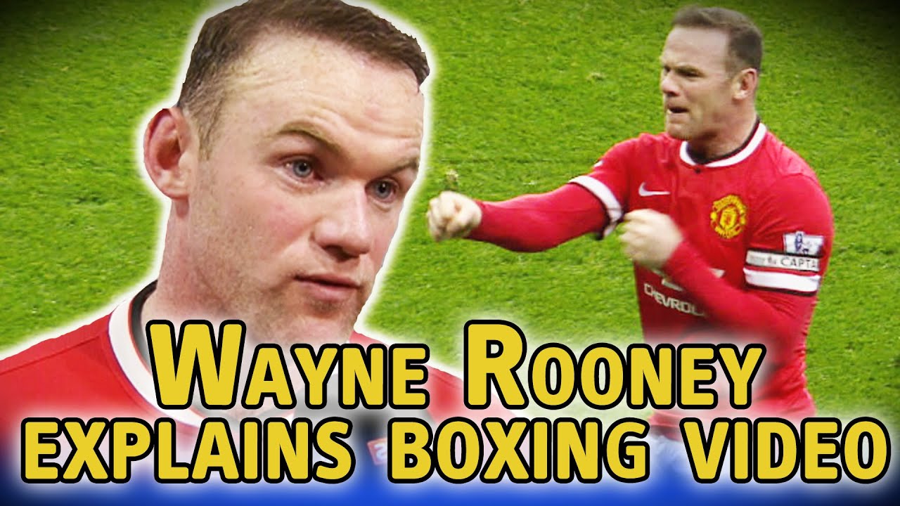 Wayne Rooney explains video of him boxing Phil Bardsley & Louis van Gaal calls media 'ridiculous'