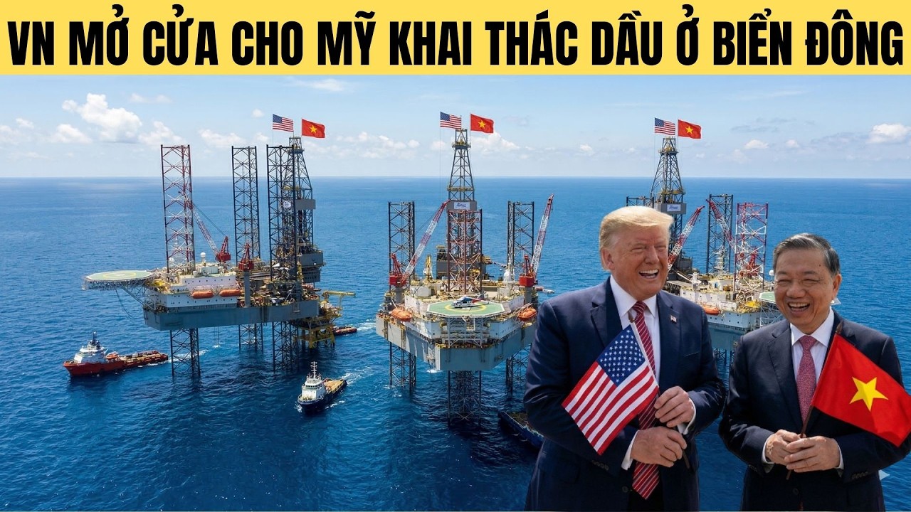 Việt Nam mở cửa cho Mỹ khai thác dầu ở biển Đông - ván cờ mạo hiểm hay sáng suốt