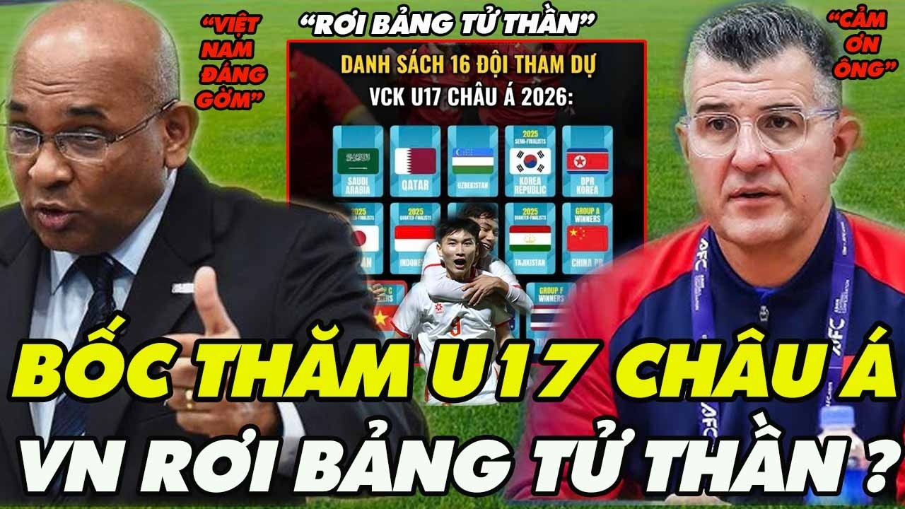 🔴Lịch Bốc Thăm VCK U17 Châu Á 2026, U17 Việt Nam Sẵn Sàng Chinh Phục Giấc Mơ World Cup Dang Dở