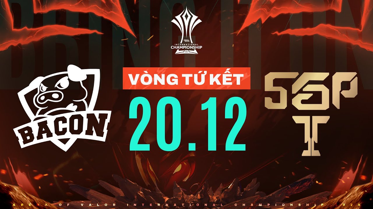 BACON TIME vs SAIGON PHANTOM: CHỈ C&Ograve;N 1 MẠNG! | V&Ograve;NG TỨ KẾT - AIC 2024 | NG&Agrave;Y 20/12