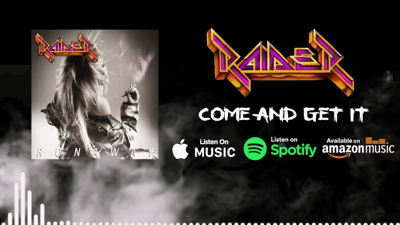 Raider - Come And Get It
