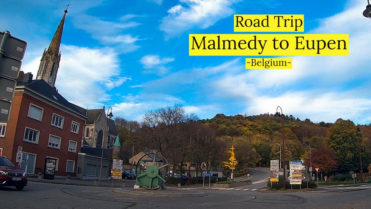 Road Trip : Malmedy to Eupen | Belgium