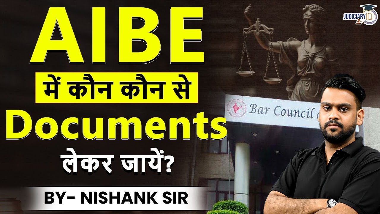 What Documents You Should Carry in AIBE ? By NIshank Sir