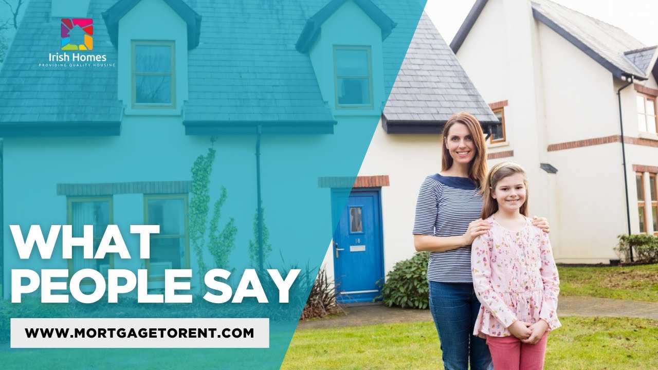 What Customers Are Saying | Mortgage to Rent Ireland Reviews