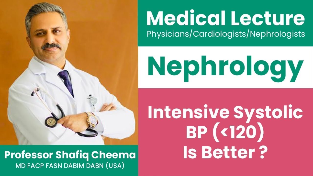 Intensive Blood Pressure Control in Diabetics (& Non-Diabetics) | Professor Shafiq Cheema