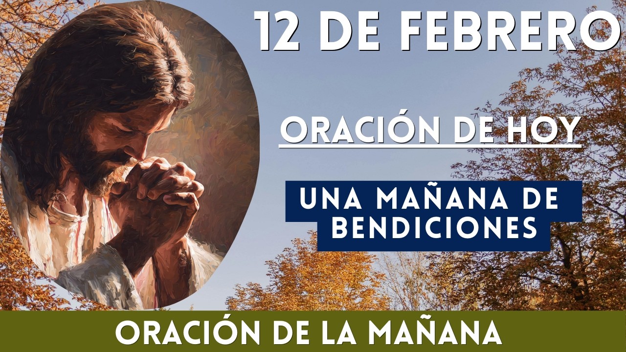 Oración de la Mañana | Oración de Hoy | Oración de FE | Oración en Dios | Oración Poderosa Hoy.