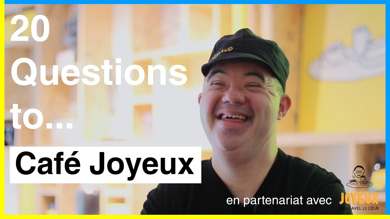 20 Questions to Café Joyeux