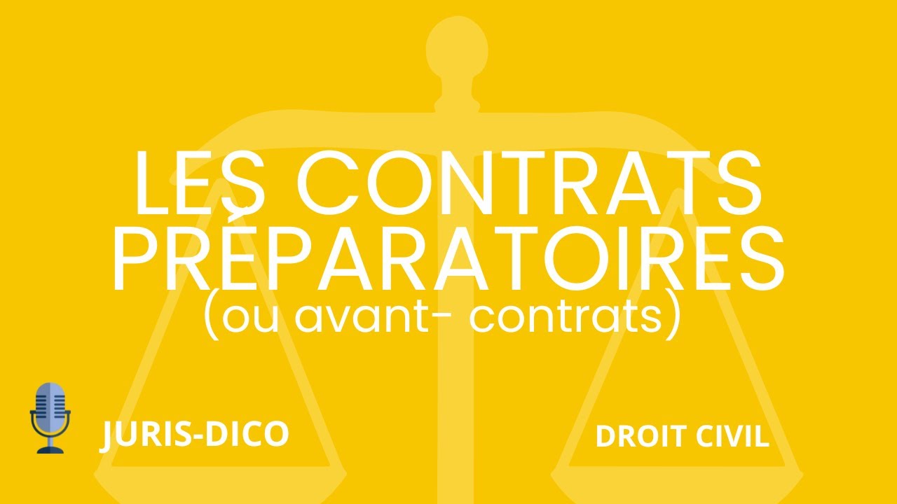 Les contrats préparatoires [Droit Civil]