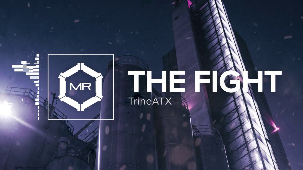 TrineATX - The Fight [HD]