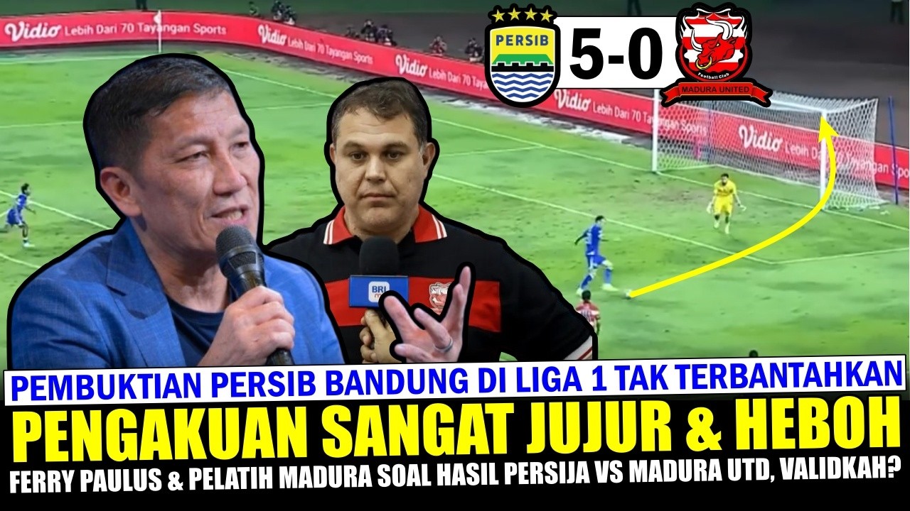 🔵 HEBOH BESAR HARI INI~Ferry Paulus Pelatih Madura Komentari Persib Bandung vs Madura United~Really?
