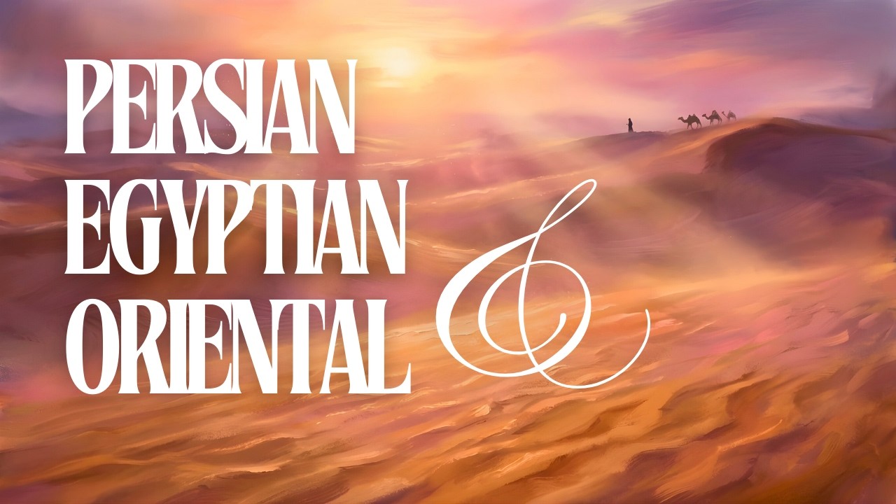 Mystic Caravan Chill • Persian Egyptian Oriental Vibes 2026
