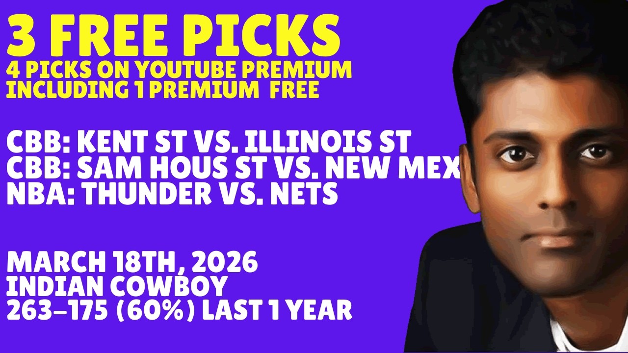 Wednesday College Basketball Picks Predictions & Bets 03/18/2026 Indian Cowboy Picks Predictions