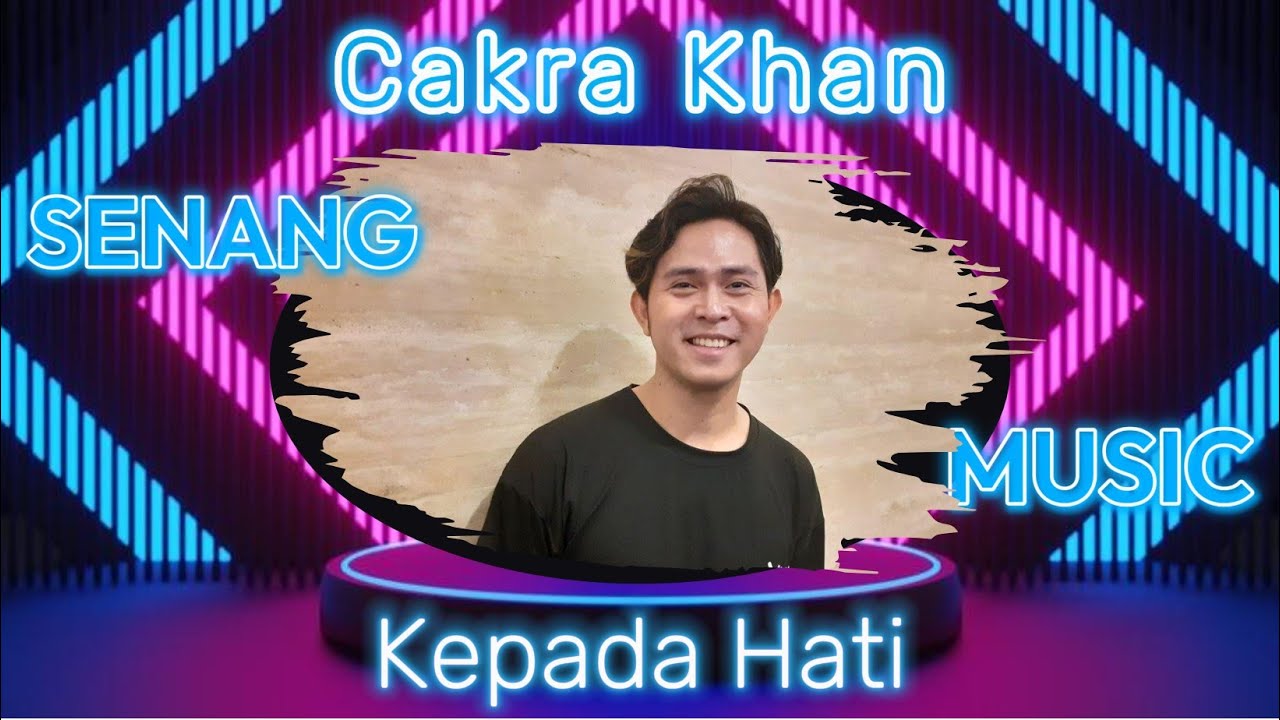 Karaoke Senang Music || Cakra Khan - Kepada Hati || Lirik Karaoke || Lirik Lagu ||