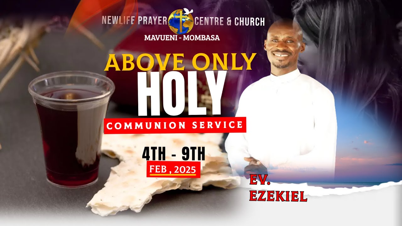 ABOVE ONLY HOLY COMMUNION SERVICE - 5.2.2025