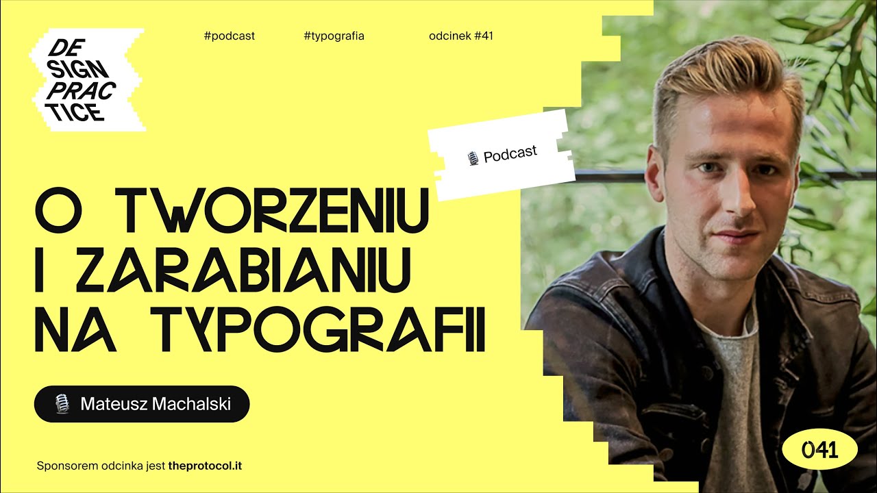 O tworzeniu i zarabianiu na typografii | Mateusz Machalski | Podcast 041