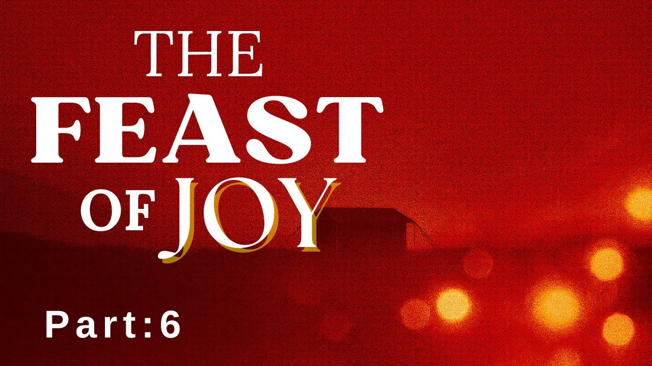 The Feast of Tabernacles: The Joy of God Dwelling with Us