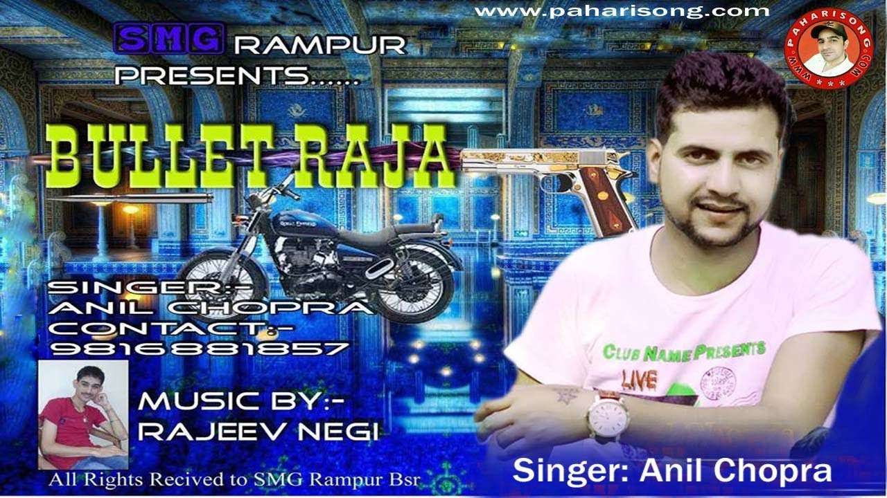 Latest Pahari Song | Bullet Raja Pahari Nonstop | Anil Chopra  | www.paharisong.com